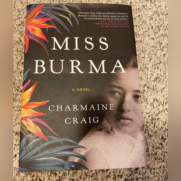Miss Burma by Charmaine Craig a novel in hardcover - Picture 1 of 4